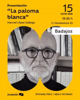 Presentación en Badajoz de La paloma blanca de Manuel López Gallego