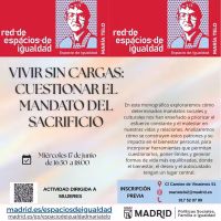 Vivir sin cargas: cuestionar el mandato del sacrificio